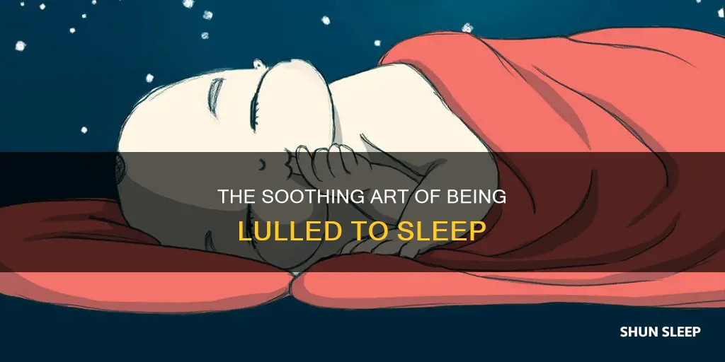 what does lulled to sleep mean