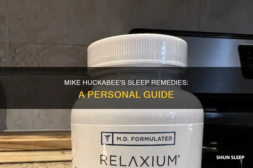 what does mike huckabee take for sleep