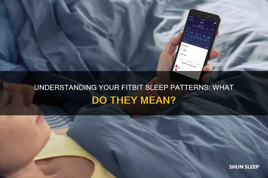 what does my fitbit sleep pattern mean