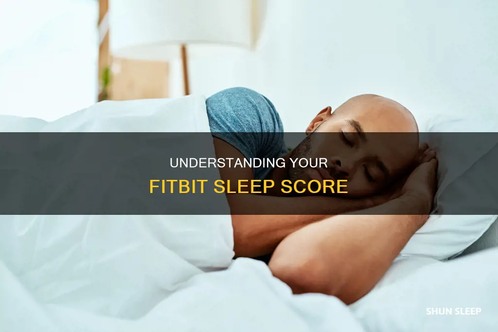 what does my fitbit sleep score mean