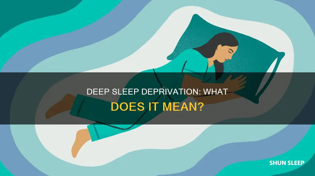 what does no deep sleep mean