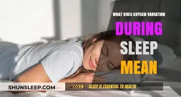 Oxygen Levels During Sleep: What Do They Mean?
