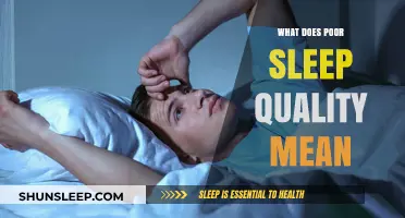 Poor Sleep Quality: What Does It Mean?
