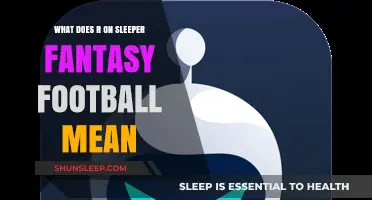 Sleeper Fantasy Football: What Does 'R' Mean?