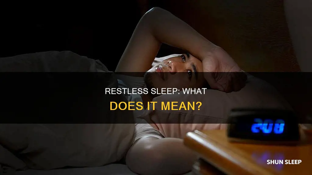 what does restless sleeper mean