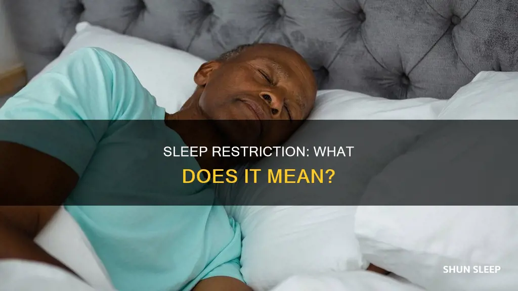 what does restrict your sleep mean