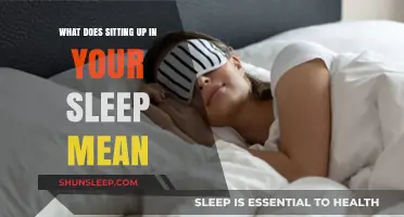 Why Do We Sit Up in Sleep?