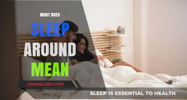 Exploring the Meaning of "Sleep Around