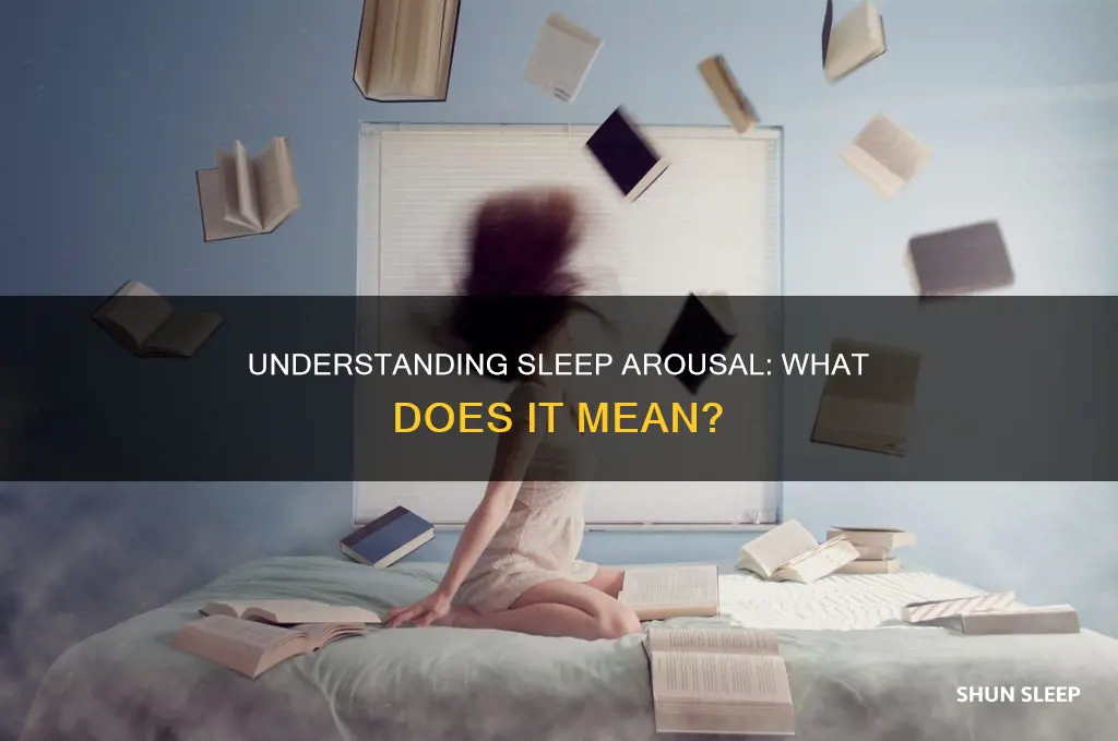 what does sleep arousal mean