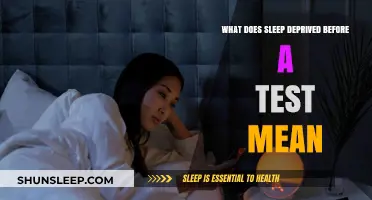 Sleep Deprivation: Impact on Test Performance