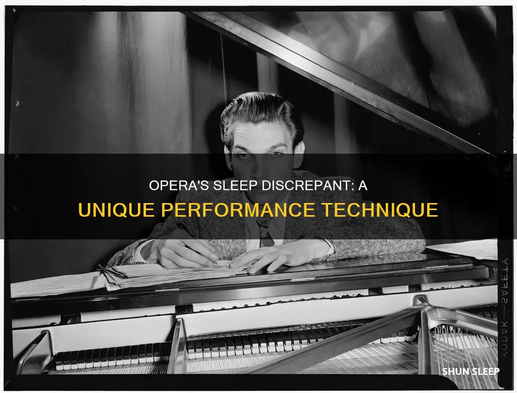 what does sleep discrepant mean in opera