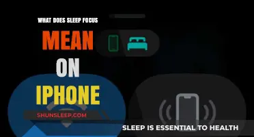 Understanding iPhone's Sleep Focus Feature