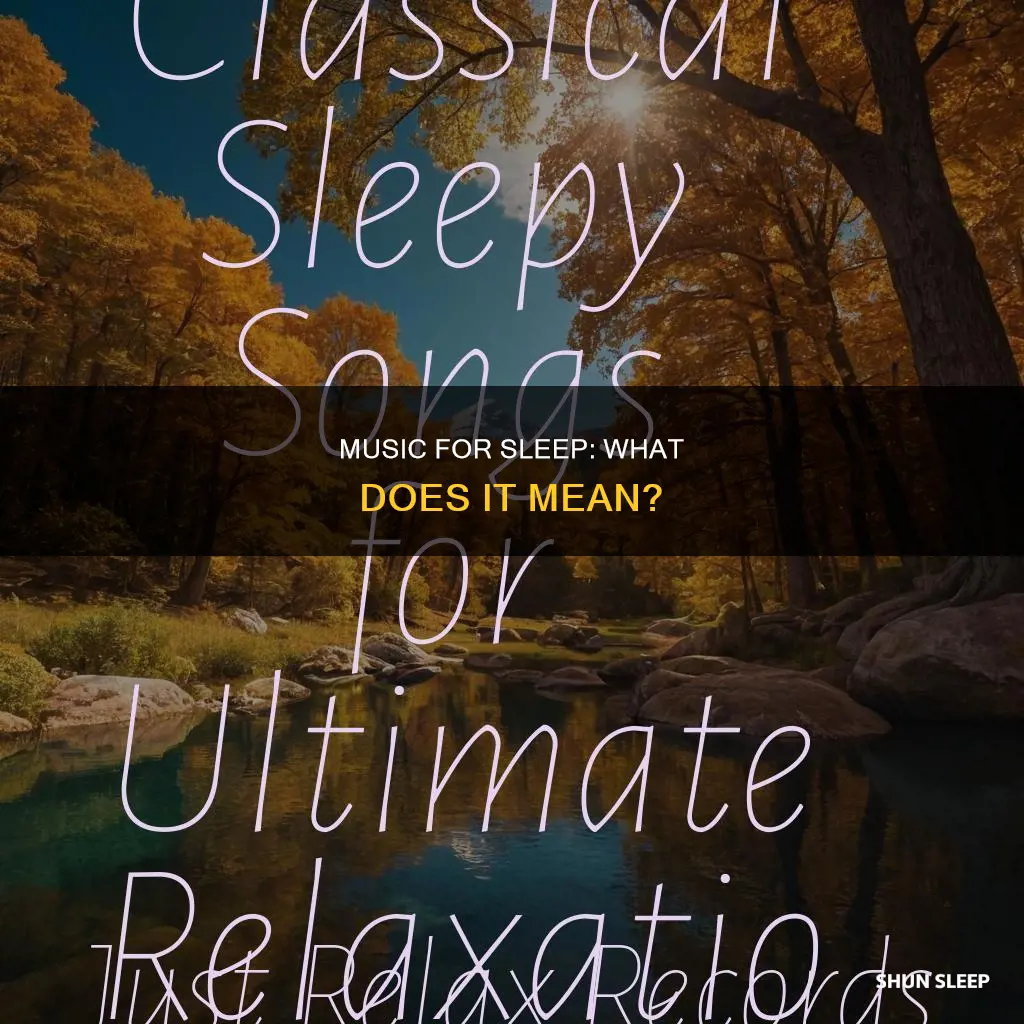 what does sleep inducing melody mean