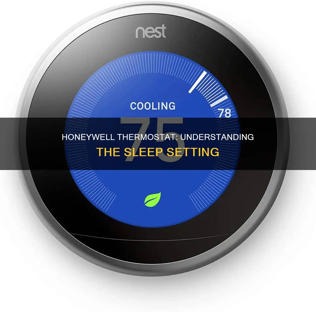 what does sleep mean on a honeywell thermostat