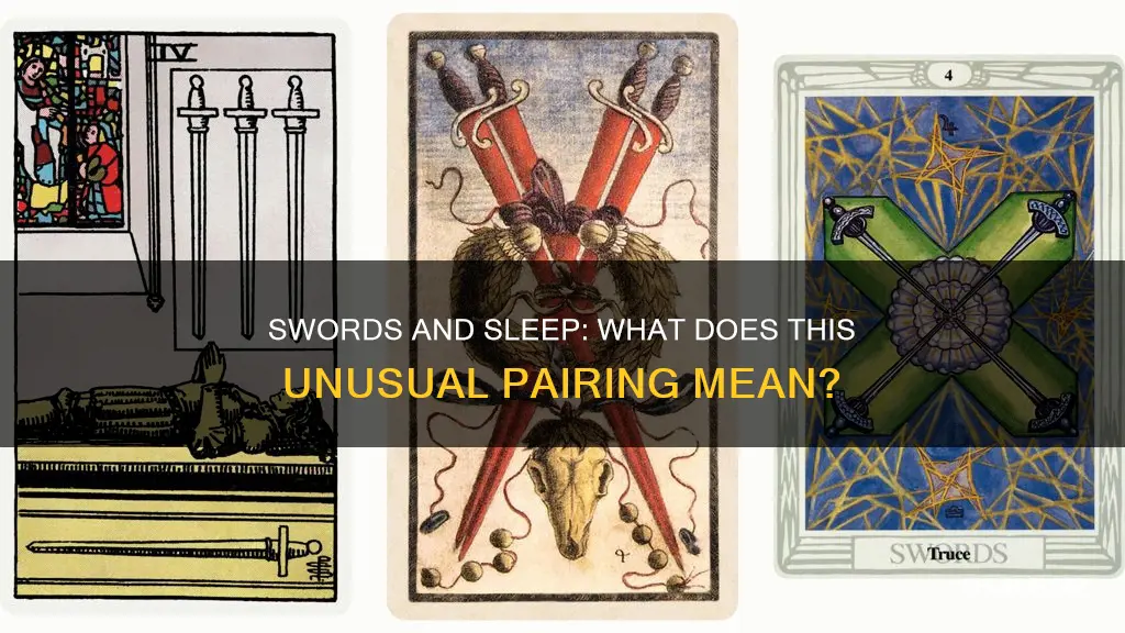 what does sleep of swords mean