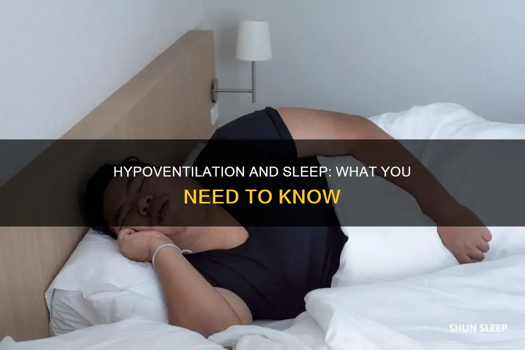 what does sleep related hypoventilation mean
