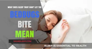 Sleep Tight: Exploring the Meaning Behind an Old Adage