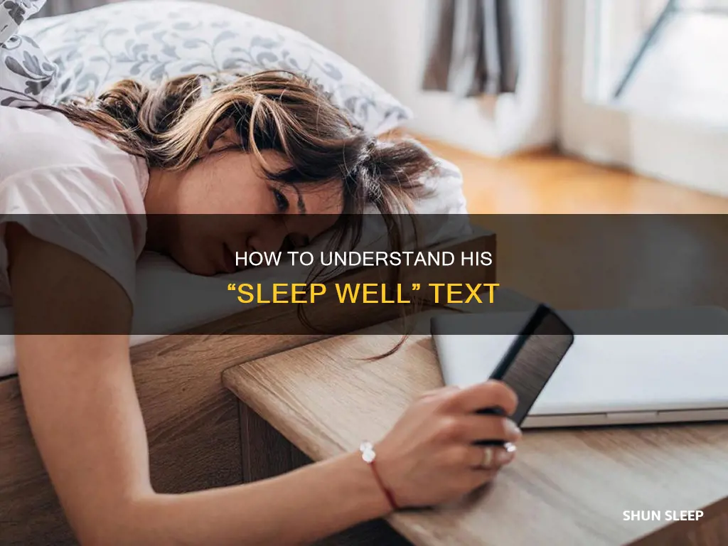 what does sleep well mean from a guy