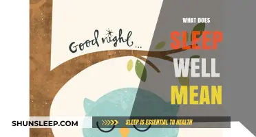 Sleep Well: What Does It Mean and Why It Matters