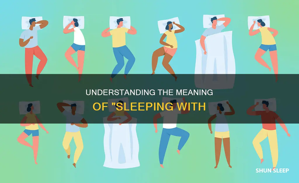 what does sleep with mean