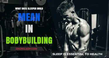 Bodybuilding's Sleeper Builds: Unlocking the Secret to Success