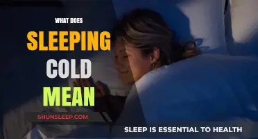 Chilly Sleep: What Does Sleeping Cold Mean?