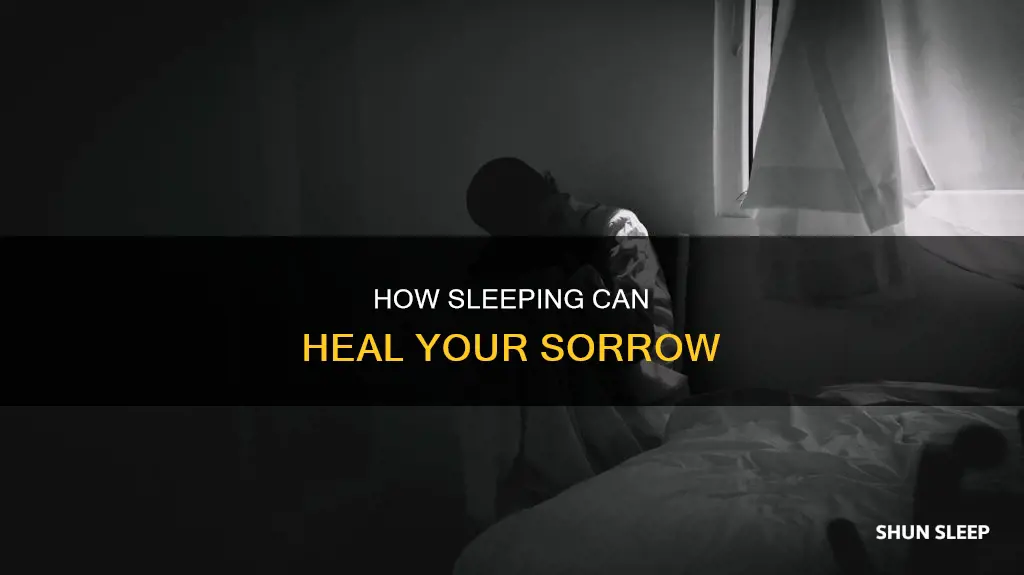 what does sleeping for sorrow mean