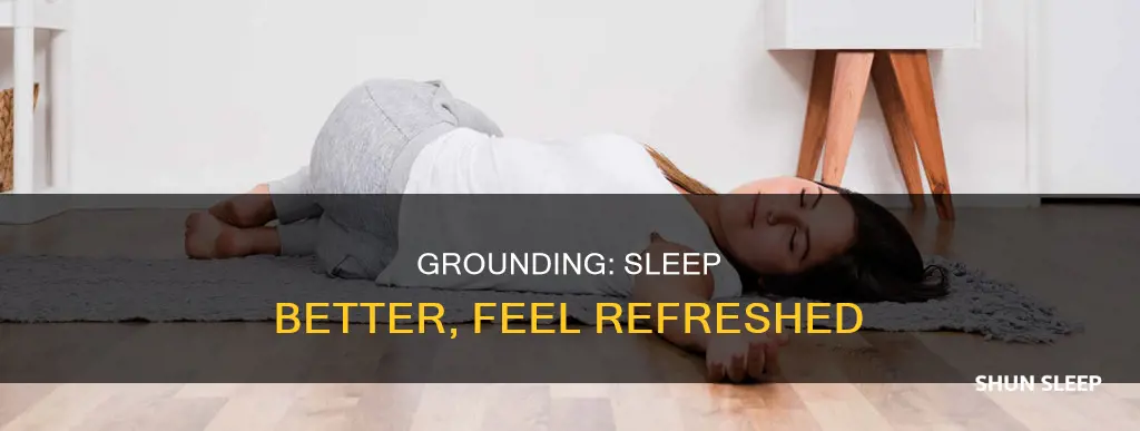 what does sleeping grounded mean