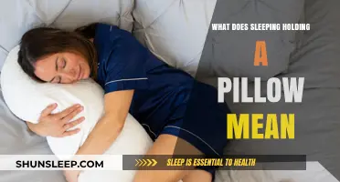 Why Do People Sleep Holding a Pillow?