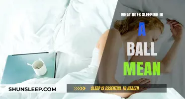 Sleeping in a Ball: What Does it Mean?
