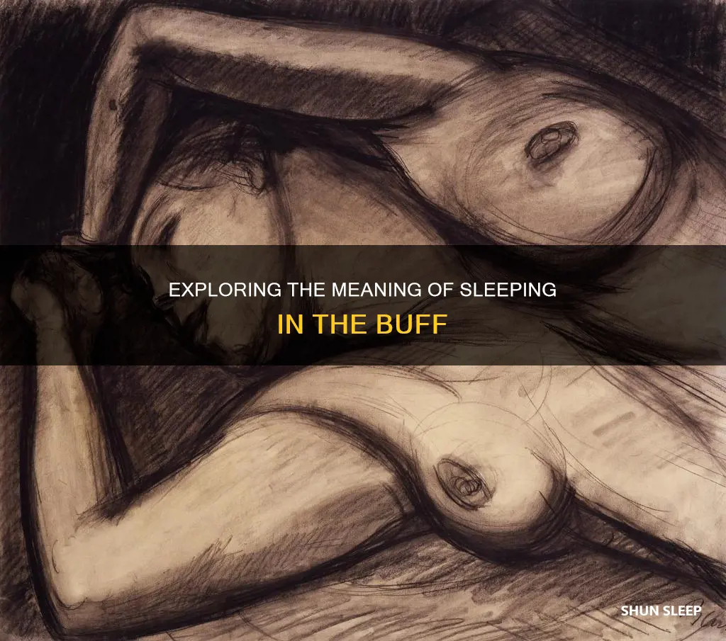 what does sleeping in the buff mean