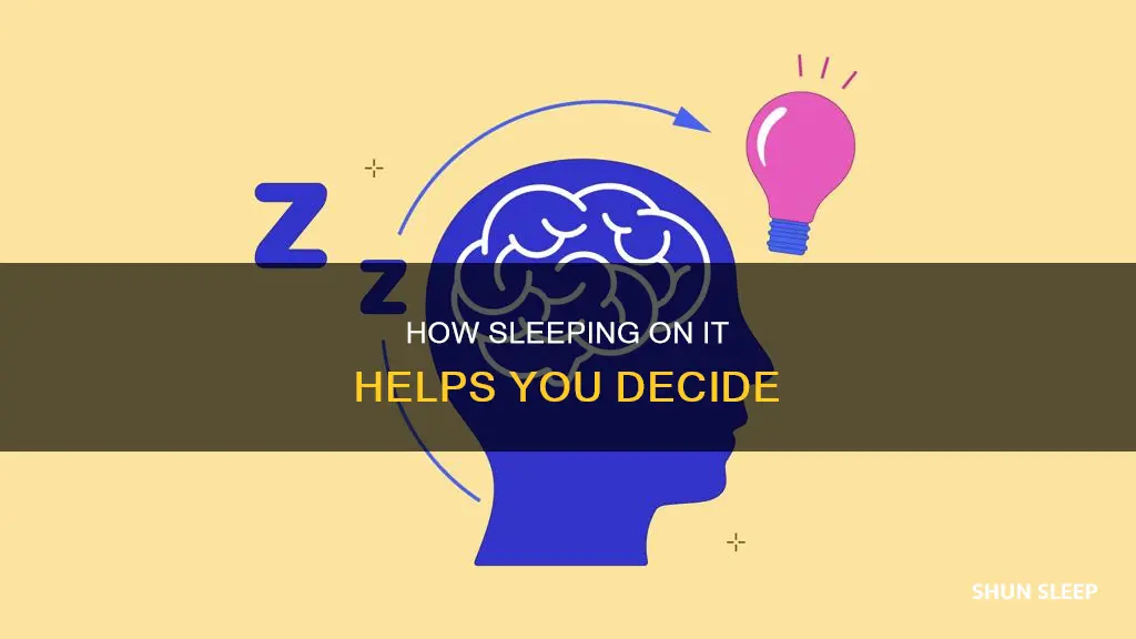 what does sleeping on it mean