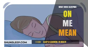 Sleeping on Me: What Does It Mean?