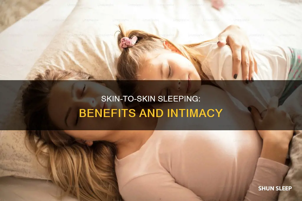 what does sleeping skin to skin mean with your partner