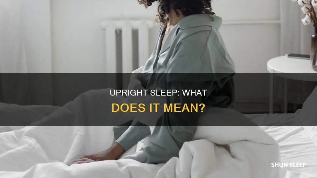 what does sleeping upright mean