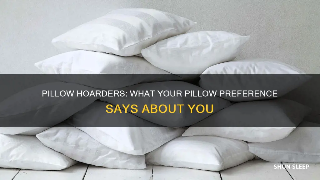 what does sleeping with a lot of pillows mean