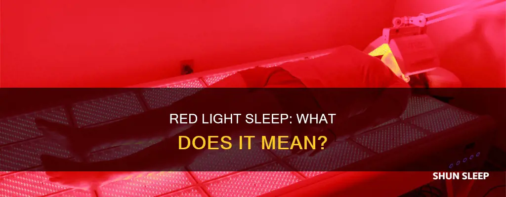 what does sleeping with a red light mean