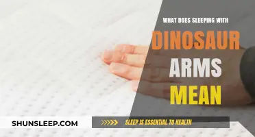 Why Do We Sleep with "Dinosaur Arms"?