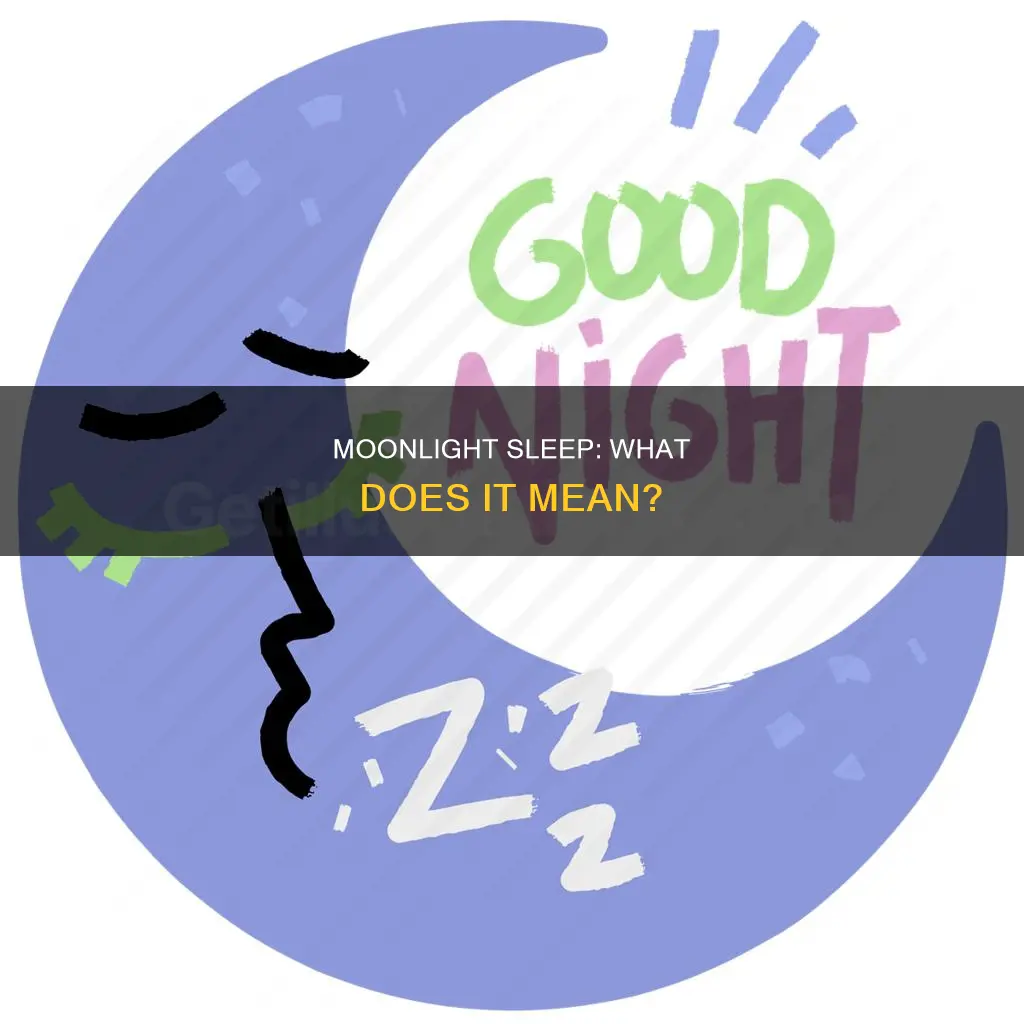 what does sleeping with the moon and stars mean