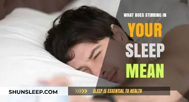 Sleep Stirring: What Does It Mean?