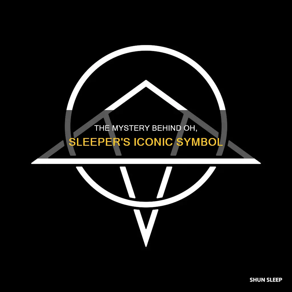 what does the oh sleeper symbol mean