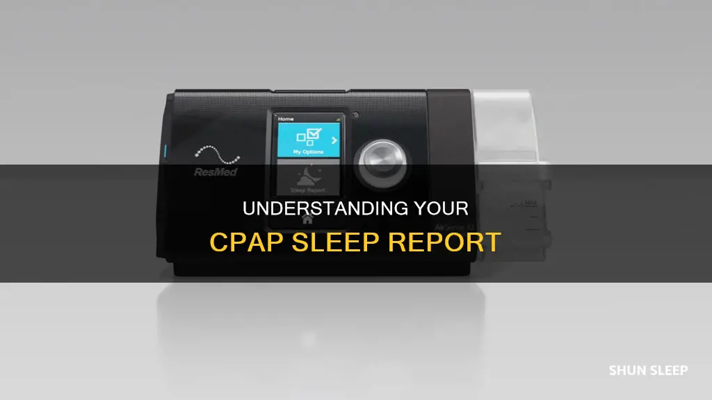 what does the sleep report on my c-pap machine mean