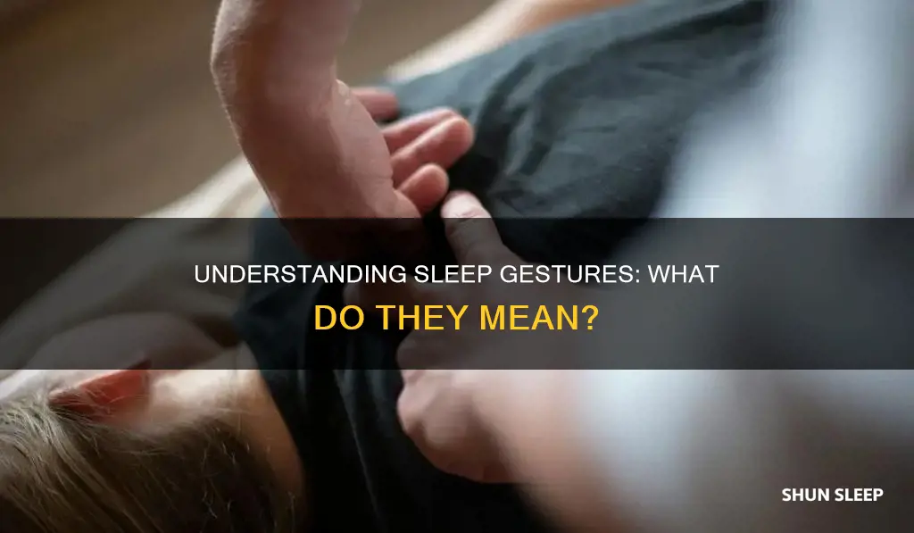 what does the sleeping gesture mean