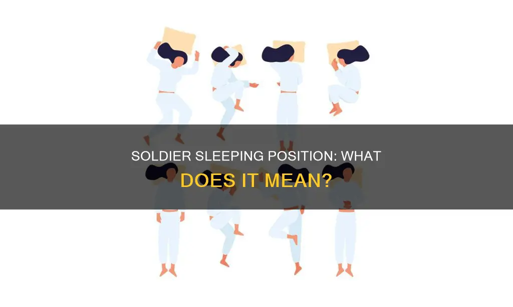 what does the soldier sleeping position mean