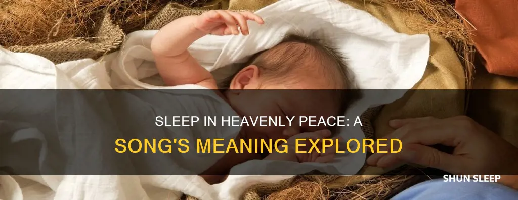what does the song sleep in heavenly pean mean