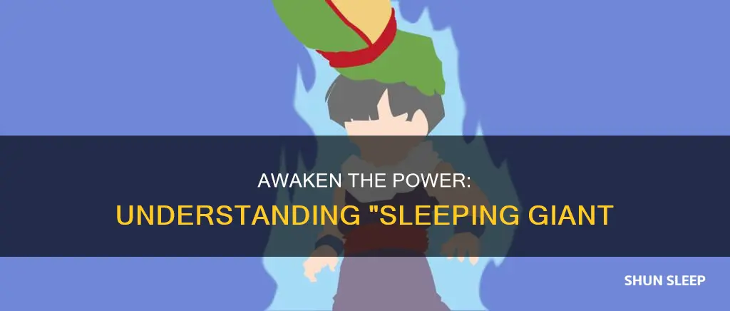 what does the term sleeping giant mean