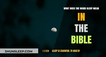 Sleep in the Bible: Exploring the Meaning and Significance