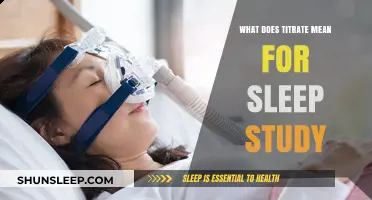 Sleep Study Titration: What Does It Mean?