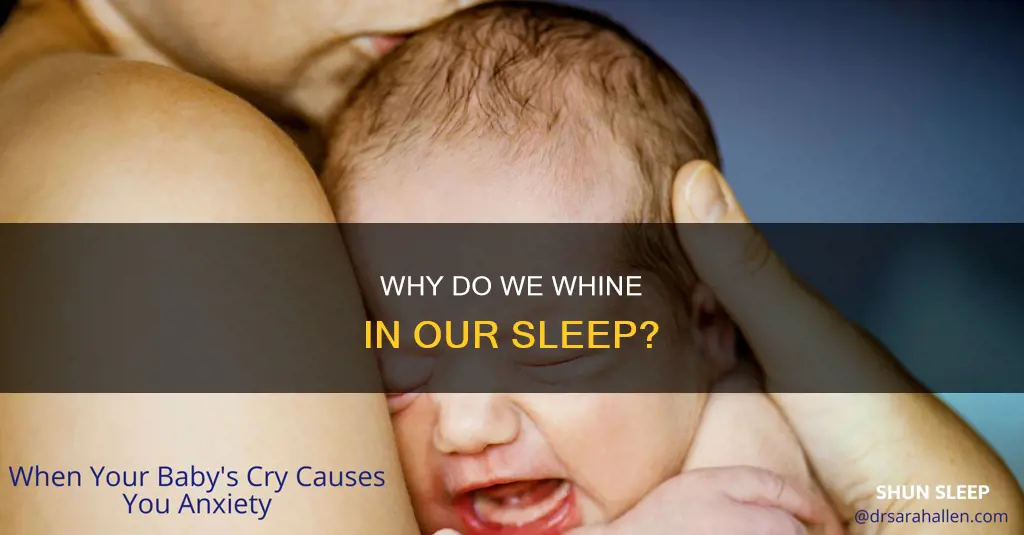 what does whining in your sleep mean