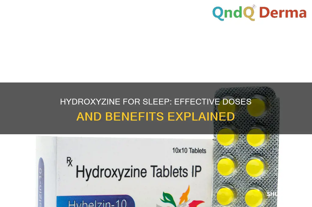 what dose does hydroxyzine help with sleep